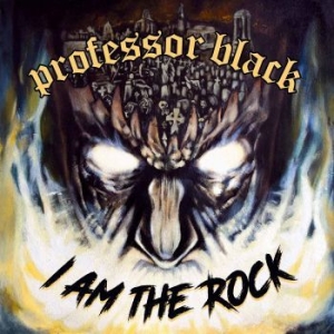 Professor Black - I Am The Rock i gruppen CD hos Bengans Skivbutik AB (3314091)