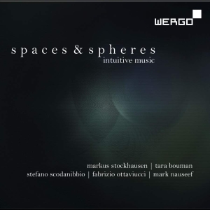 Stockhausen Markus - Spaces & Spheres: Intuitive Music i gruppen VI TIPSER / Julegavetips CD hos Bengans Skivbutik AB (3314234)