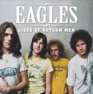 Eagles - Lives Of Outlaw Men i gruppen VINYL hos Bengans Skivbutik AB (3315010)