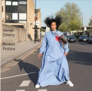 Neneh Cherry - Broken  Politics i gruppen Minishops / Neneh Cherry hos Bengans Skivbutik AB (3317220)