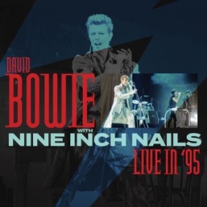 Bowie David And Nine Inch Nails - Live In '95 (Fm) i gruppen Minishops / Nine Inch Nails hos Bengans Skivbutik AB (3320111)