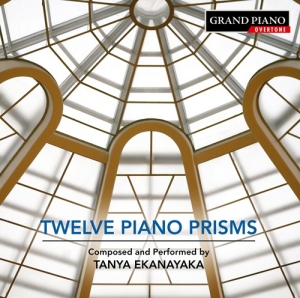 Ekanayaka Tanya - Twelve Piano Prisms i gruppen CD hos Bengans Skivbutik AB (3320148)