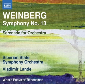 Weinberg Mieczyslaw - Symphony No. 13 Serenade i gruppen VI TIPSER / Julegavetips CD hos Bengans Skivbutik AB (3320163)