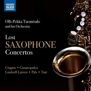 Gunaropulos Yrjö Cragun John Bea - Lost Saxophone Concertos i gruppen VI TIPSER / Julegavetips CD hos Bengans Skivbutik AB (3320174)