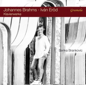 Brahms Johannes Eröd Iván - Senka Brankovic Plays Brahms And Er i gruppen CD hos Bengans Skivbutik AB (3320866)