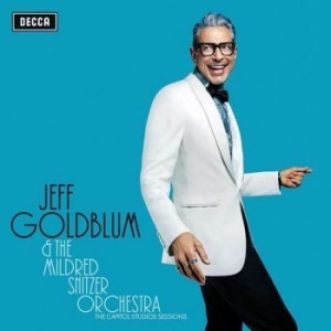 Jeff Goldblum & The Mildred Snitzer - Capitol Studio Sessions i gruppen CD hos Bengans Skivbutik AB (3321546)