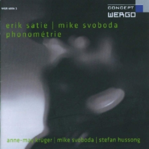 Satie Erik Svoboda Mike - Phonométrie i gruppen CD hos Bengans Skivbutik AB (3321833)