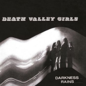 Death Valley Girls - Darkness Rains i gruppen CD hos Bengans Skivbutik AB (3321996)