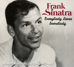 Sinatra Frank - Everybody Loves Somebody i gruppen CD hos Bengans Skivbutik AB (3322023)