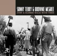 Terry Sonny And Brownie Mcghee - Just A Closer Walk With Thee i gruppen CD hos Bengans Skivbutik AB (3322092)