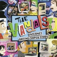 Vandals - Internet Dating Superstuds i gruppen VINYL / Pop-Rock hos Bengans Skivbutik AB (3322243)