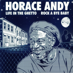 Horace Andy - Life In The Ghetto i gruppen VINYL hos Bengans Skivbutik AB (3322279)