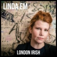 Em Linda - London Irish i gruppen CD hos Bengans Skivbutik AB (3322292)