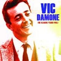 Damone Vic - Classic Years Vol.1 i gruppen CD hos Bengans Skivbutik AB (3322293)