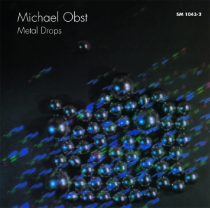 Obst Michael - Metal Drops i gruppen CD hos Bengans Skivbutik AB (3322393)