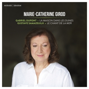 Marie-Catherine Girod - La Maison Dans Les Dunes/Le Chant De La Mer i gruppen CD hos Bengans Skivbutik AB (3322837)