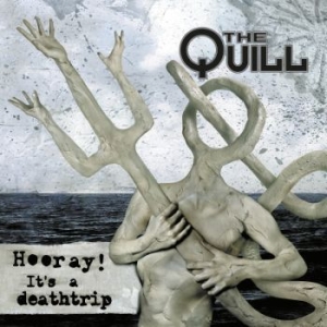 Quill The - Hooray! It's A Deathtrip i gruppen CD hos Bengans Skivbutik AB (3323248)