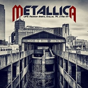 Metallica - LiveReunion Arena Dallas '89 (Fm) i gruppen VINYL hos Bengans Skivbutik AB (3323836)