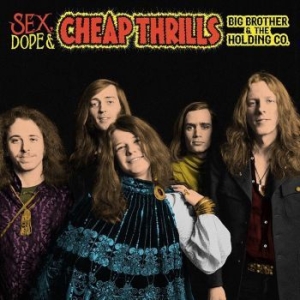 Big Brother & The Holding Comp - Sex, Dope & Cheap Thrills i gruppen CD hos Bengans Skivbutik AB (3329998)