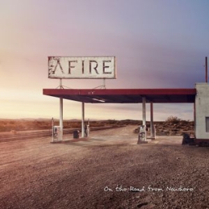 Afire - On The Road From Nowhere i gruppen CD hos Bengans Skivbutik AB (3330012)