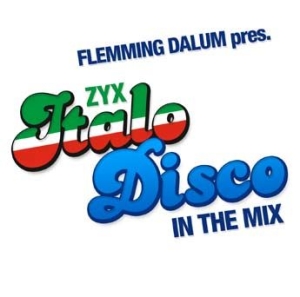 Various Artists - Zyx Italo Disco In The Mix i gruppen CD hos Bengans Skivbutik AB (3331526)