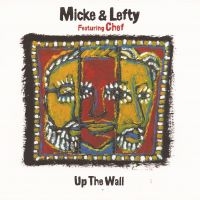 Mciky & Lefty Featuring Chef - Up The Wall i gruppen CD hos Bengans Skivbutik AB (3331648)