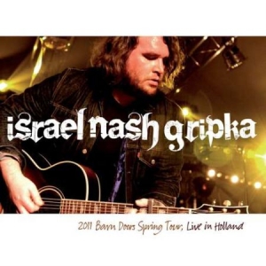 Gripka Israel Nash - Live In Holland 2011 Barn Doors Spr i gruppen VINYL hos Bengans Skivbutik AB (3331649)