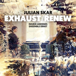 Skar Julian - Exhaust/Renew i gruppen CD hos Bengans Skivbutik AB (3332310)