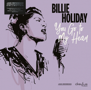 Billie Holiday - You Go To My Head i gruppen VINYL hos Bengans Skivbutik AB (3332908)