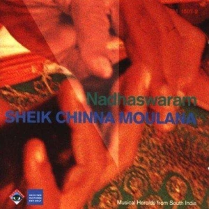 Sheik Chinna Moulana - Nadhaswaram i gruppen CD hos Bengans Skivbutik AB (3332969)