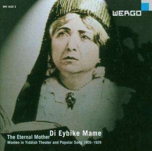 Various - Di Eybike Mame (The Eternal Mother) i gruppen CD hos Bengans Skivbutik AB (3332979)