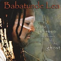 Lea Babatunde - Suite Unseen: Summoner Of The Ghost i gruppen CD hos Bengans Skivbutik AB (3334856)