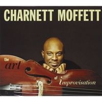 Moffett Charnett - The Art Of Improvisation i gruppen CD hos Bengans Skivbutik AB (3334866)