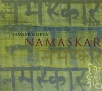 Gupta Sameer - Namaskar i gruppen CD hos Bengans Skivbutik AB (3334883)