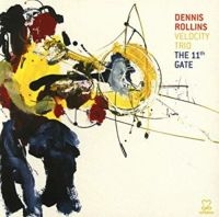 Rollins Dennis - The 11Th Gate i gruppen CD hos Bengans Skivbutik AB (3334899)