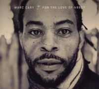 Cary Marc - For The Love Of Abbey i gruppen CD hos Bengans Skivbutik AB (3334925)