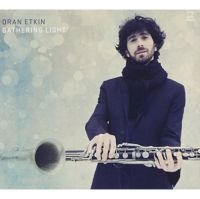 Etkin Oran - Gathering Light i gruppen CD hos Bengans Skivbutik AB (3334937)