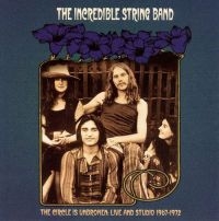 Incredible String Band - Circle Is Unbroken i gruppen CD hos Bengans Skivbutik AB (3335447)