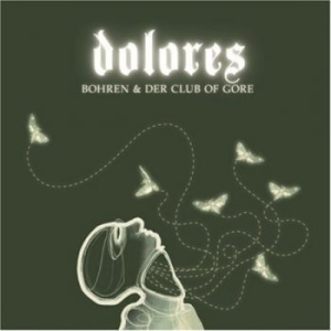 Bohren And Der Club Of Gore - Dolores i gruppen CD hos Bengans Skivbutik AB (3335698)