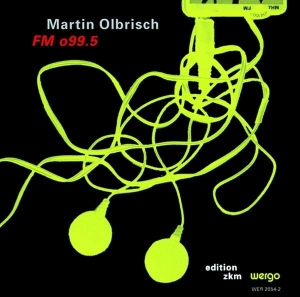 Olbrisch Franz Martin - Fm O99.5 - A Sound Space Project i gruppen VI TIPSER / Julegavetips CD hos Bengans Skivbutik AB (3335709)