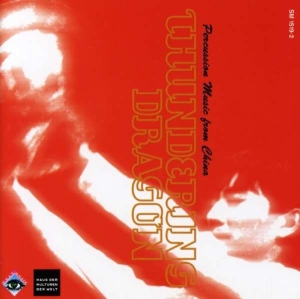 Thundering Dragon - Percussion Music From China i gruppen CD hos Bengans Skivbutik AB (3335710)