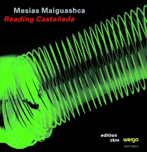 Maiguashca Mesias - Reading Castañeda i gruppen CD hos Bengans Skivbutik AB (3337656)