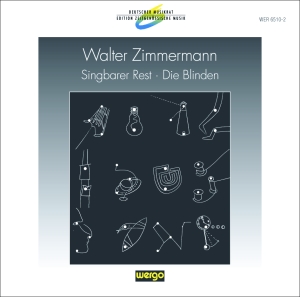 Zimmermann Walter - Singbarer Rest Die Blinden i gruppen CD hos Bengans Skivbutik AB (3337684)