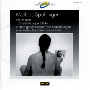 Spahlinger Mathias - Inter-Mezzo 128 Erfüllte Augenblic i gruppen CD hos Bengans Skivbutik AB (3337687)