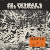 Jr. Thomas & The Volcanos - Rockstone i gruppen VINYL hos Bengans Skivbutik AB (3338120)