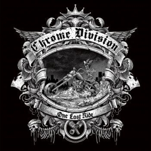 Chrome Division - One Last Ride i gruppen CD hos Bengans Skivbutik AB (3338140)