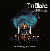 Blake Tim - Lighthouse: An Anthology 1973-2012 i gruppen CD hos Bengans Skivbutik AB (3338272)