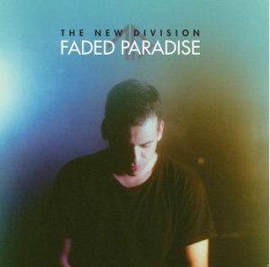 New Division - Faded Paradise i gruppen VI TIPSER / Julegavetips CD hos Bengans Skivbutik AB (3339739)