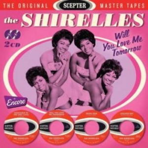 Shirelles - Will You Love Me Tomorrow i gruppen CD hos Bengans Skivbutik AB (3339850)