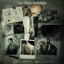 All That Remains - Victim Of The New Disease i gruppen CD hos Bengans Skivbutik AB (3339899)